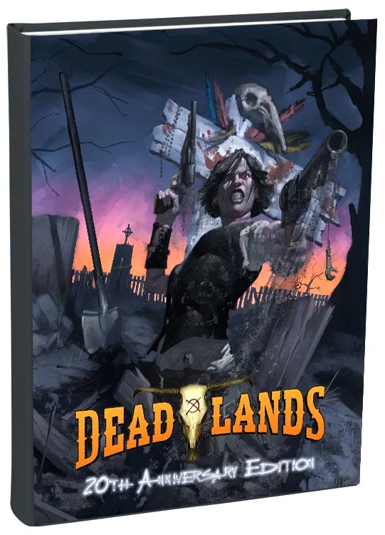 Deadlands Classic: 20th Anniversary Edition