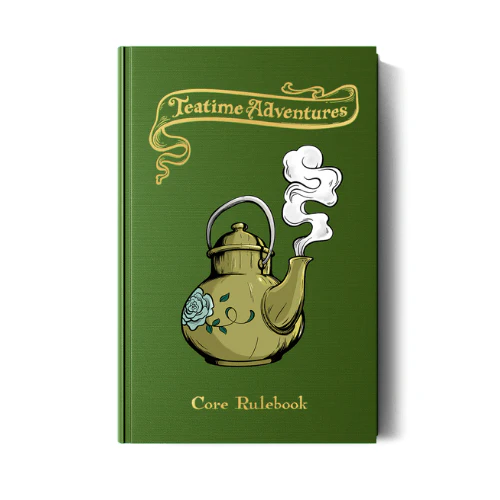 Teatime Adventures Core Rulebook