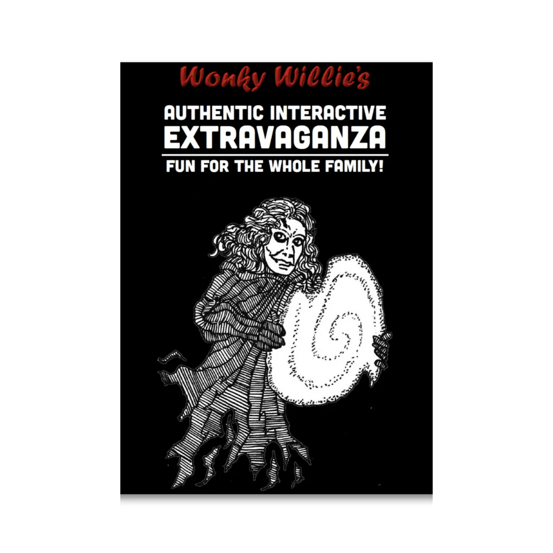 Wonky Willie's Authentic Interactive Extravaganza